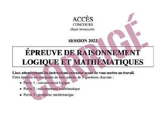 Concours Accès - Annales 2022 : corrigé de l'épreuve de raisonnement logique et mathématiques
