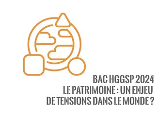 Corrigé dissertation Bac HGGSP 2024 : Le patrimoine : un enjeu de tensions dans le monde ?