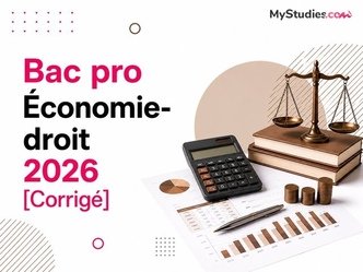 Bac pro Économie-droit 2026 [Corrigé]