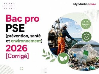 Bac pro PSE (prévention, santé et environnement) 2026 [Corrigé]
