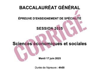 [Bac SES 2025] - Corrigé de l'épreuve du bac