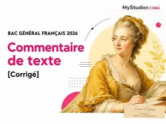 Bac général Français 2026 - Commentaire de texte [Corrigé]