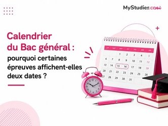 Calendrier du Bac général : pourquoi certaines épreuves affichent-elles deux dates ?