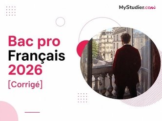 Bac pro Français 2026 [Corrigé]