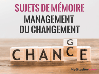 5 sujets de mémoire - Le management du changement 