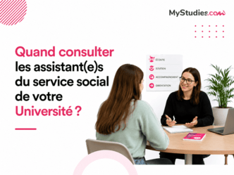 Quand consulter les assistant(e)s du service social de votre Université ?