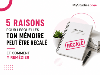 5 raisons pour lesquelles ton mémoire peut être recalé et comment y remédier