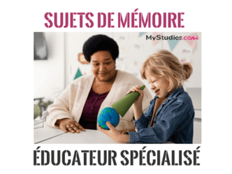5 sujets pour un mémoire d'éducateur spécialisé (DEES)