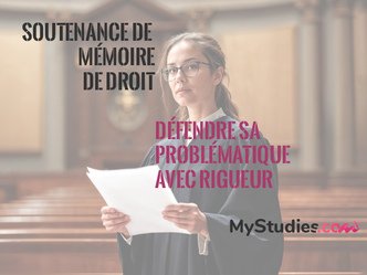 Soutenance de mémoire en droit : comment défendre sa problématique avec rigueur