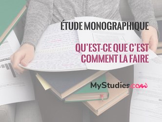 C'est quoi une étude monographique ?