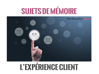 5 sujets de mémoire - L'expérience client