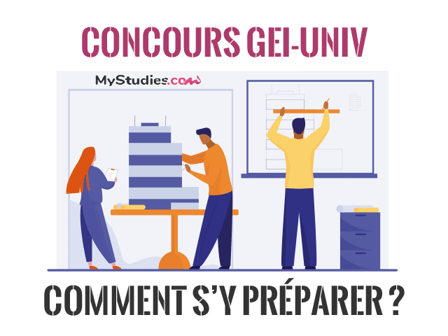 Comment se préparer aux concours GEI?UNIV ?