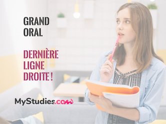 Grand oral : dernière ligne droite pour se préparer !