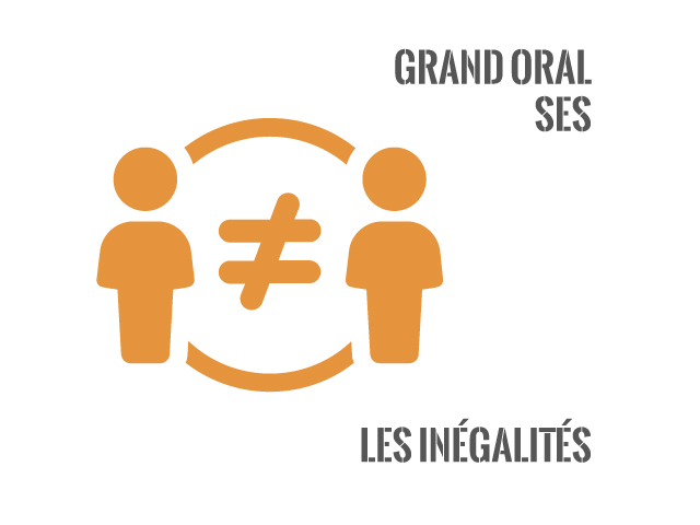 Grand oral SES - thème : les inégalités