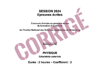 Concours INSA 2024 - Corrigé de l'épreuve de physique (avec explications)
