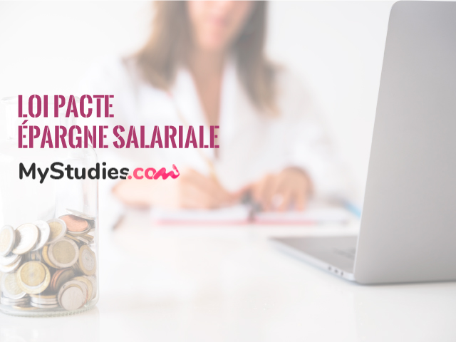 5 sujets de mémoire Loi PACTE et épargne salariale