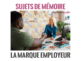 5 sujets de mémoire sur la marque employeur
