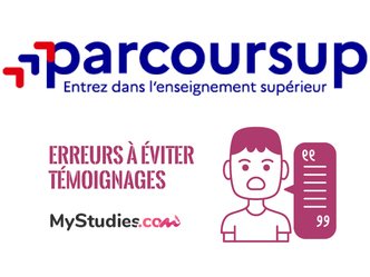 Les erreurs à éviter sur Parcoursup (exemples et témoignages)