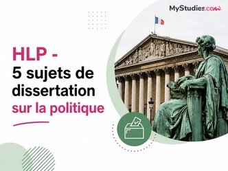 HLP - 5 sujets de dissertation sur la politique
