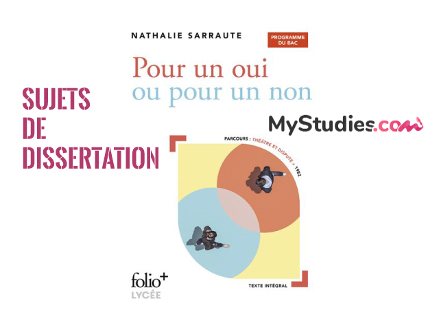 5 sujets de dissertation sur Pour un oui ou pour un non de Nathalie Sarraute