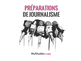 Les préparations de journalisme : laquelle choisir pour réussir les concours des écoles de journalisme ?