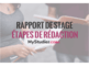 Les étapes de la rédaction du rapport de stage 