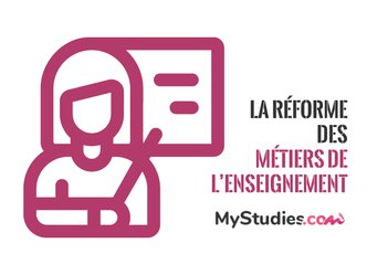 La réforme des métiers de l'enseignement