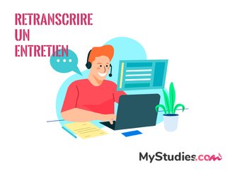 La retranscription d'un entretien : outils, étapes et exemple
