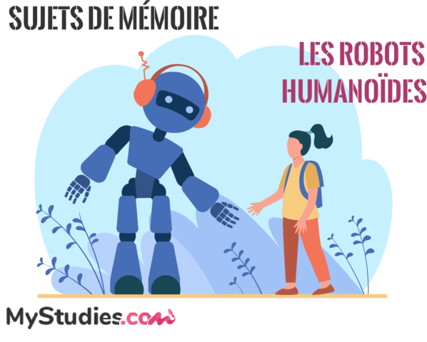 5 sujets de mémoire sur l'utilisation des robots humanoïdes