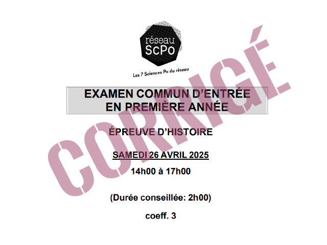 Concours Science po 2025 : corrigé de l'épreuve d'histoire