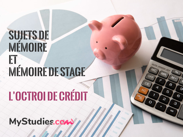 Rapport de stage sur le processus d'octroi de crédit