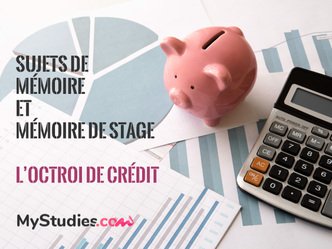 Rapport de stage sur le processus d'octroi de crédit