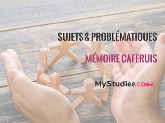 5 problématiques pour un mémoire Caferuis