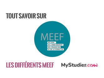 Quels sont les différents MEEF, objectifs et contenu